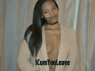 ICumYouLeave