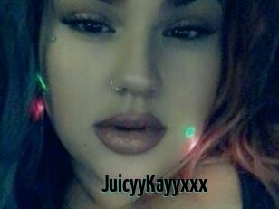 JuicyyKayyxxx