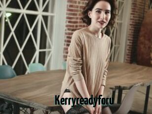 Kerryreadyforu