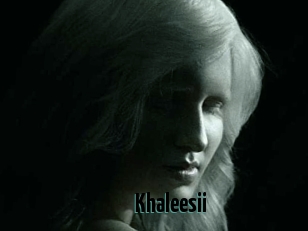 Khaleesii