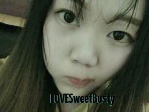 LOVESweetBusty