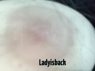 Ladyisback