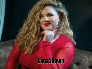 LanaShawn