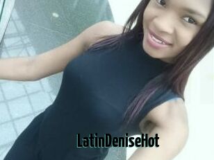 LatinDeniseHot