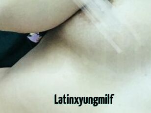 Latinxyungmilf