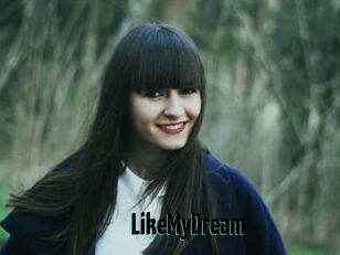 LikeMyDream