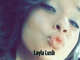 _Layla_Lush_
