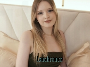 Lanabronce