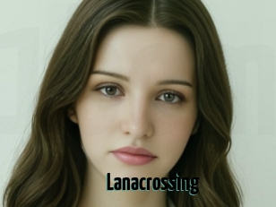 Lanacrossing
