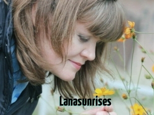 Lanasunrises