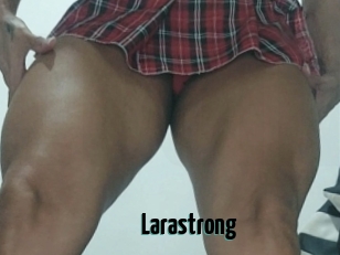 Larastrong