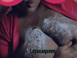 Layanaqueen
