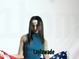Laylawade