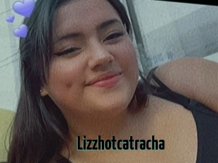 Lizzhotcatracha