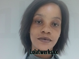 Lolatwerksxx