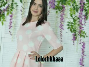 Lolochkkaaa