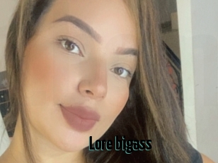 Lore_bigass