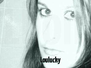Loulucky