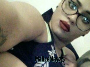 MaliceMay25