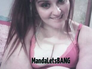 MandaLetsBANG