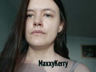 MaxxyKerry