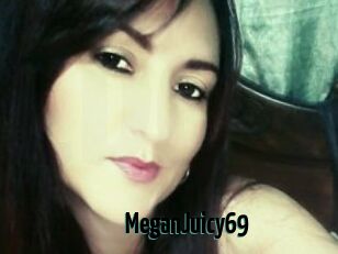 MeganJuicy69