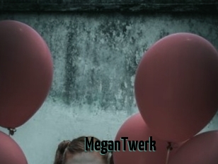 MeganTwerk