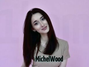 MichelWood