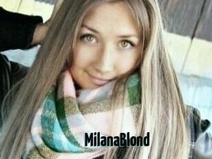 MilanaBlond