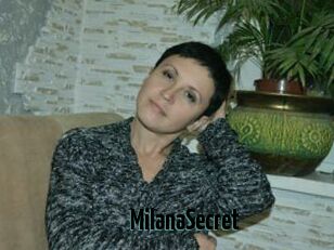 MilanaSecret
