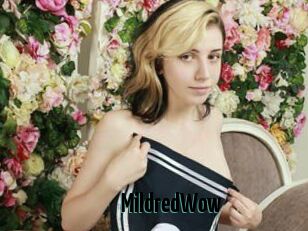MildredWow