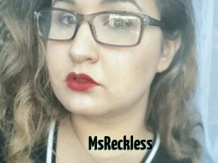 MsReckless
