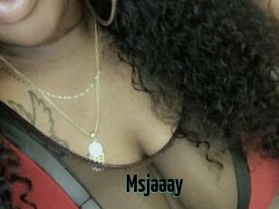 Msjaaay