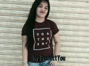 My_PerfectYou