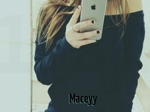 Maceyy
