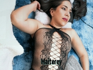 Maiterey