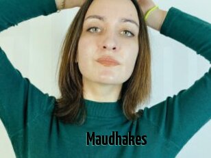 Maudhakes