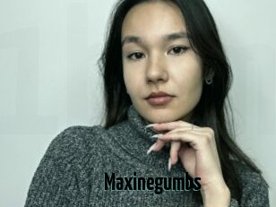 Maxinegumbs