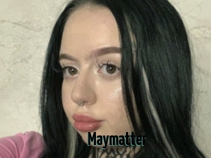Maymatter