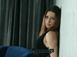 Meganreign