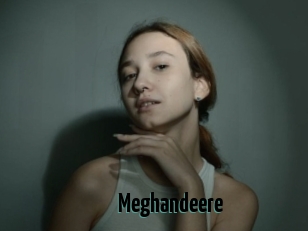 Meghandeere