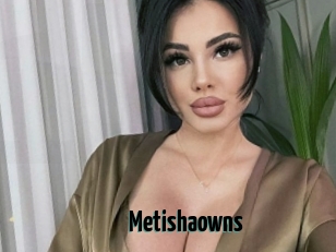 Metishaowns