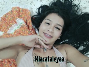 Miacataleyaa
