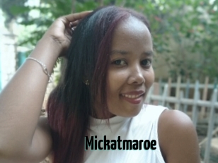 Mickatmaroe