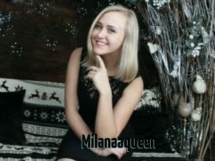 Milanaaqueen