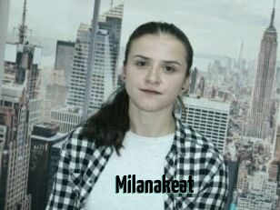 Milanakeat