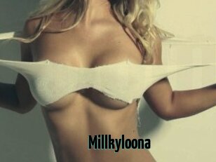 Millkyloona