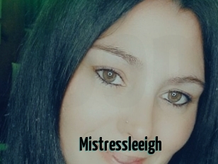 Mistressleeigh