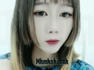 Mkmknkikmk