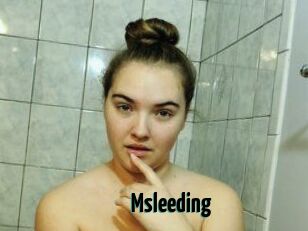 Msleeding